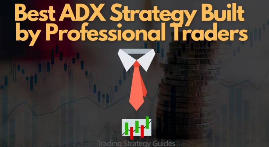 معرفی-بهترین-استراتژی-adx-ساخته-شده-توسط-تریدرهای-حرفه‌ای